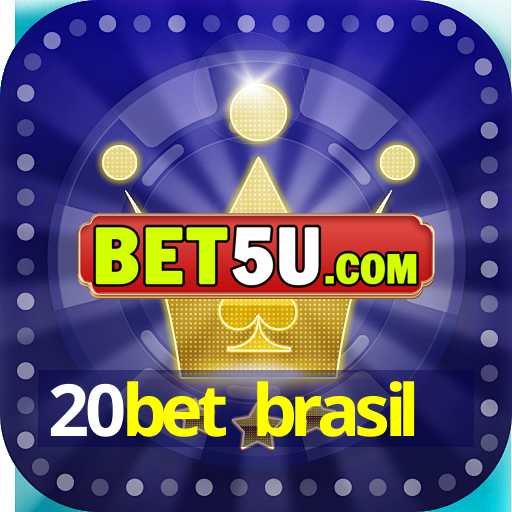 20bet brasil